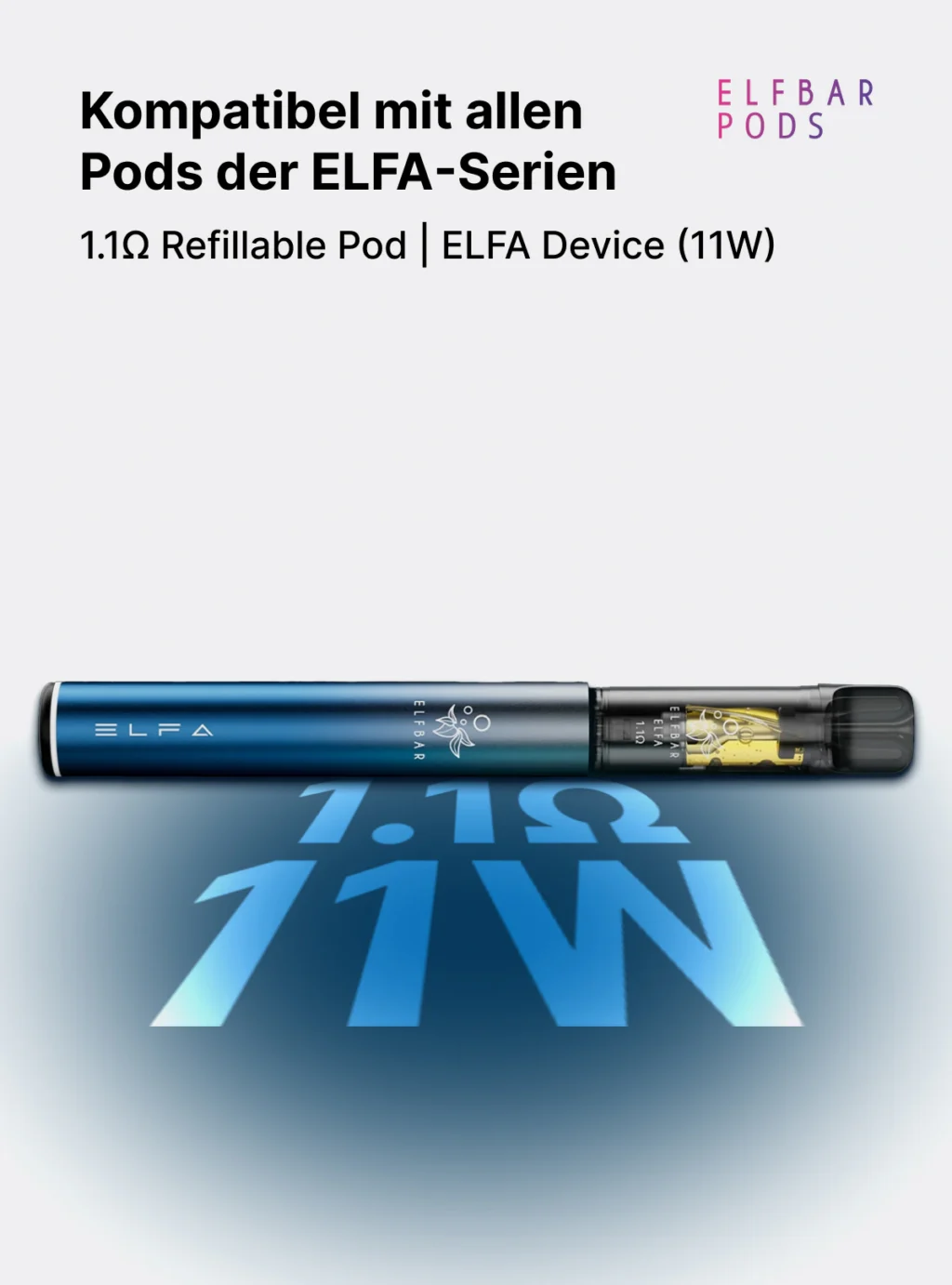 ELFBAR ELFA Basisgerät mit nachfüllbarem 1,1-Ohm-Pod und Darstellung der Leistung von 11 Watt.
